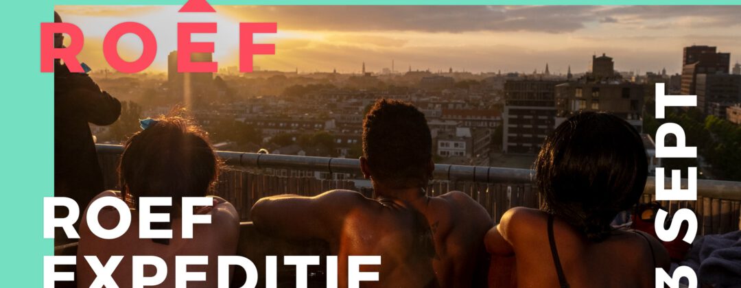 Festival: ROEF 2022 Amsterdam Weerproof